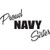 Proud Navy Sister    Vinyl Decal High glossy, premium 3 mill vinyl, with a life span of 5 - 7 years!