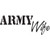 Army Wife    Vinyl Decal High glossy, premium 3 mill vinyl, with a life span of 5 - 7 years!