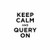 Keep Calm And Query On Vinyl Decal Sticker
Size option will determine the size from the longest side
Industry standard high performance calendared vinyl film
Cut from Oracle 651 2.5 mil
Outdoor durability is 7 years
Glossy surface finish