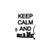 Saying keep calm and get a life  decal High glossy, premium 3 mill vinyl, with a life span of 5 - 7 years!