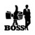 Saying  like a boss decal High glossy, premium 3 mill vinyl, with a life span of 5 - 7 years!