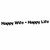 Happy Wife Happy Life Vinyl Decal High glossy, premium 3 mill vinyl, with a life span of 5 - 7 years!