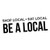 Support Local Vinyl Decal High glossy, premium 3 mill vinyl, with a life span of 5 - 7 years!