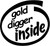 Gold Digger Inside Vinyl Decal High glossy, premium 3 mill vinyl, with a life span of 5 - 7 years!