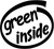 Green Inside Vinyl Decal High glossy, premium 3 mill vinyl, with a life span of 5 - 7 years!