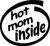 Hot Mom Inside Vinyl Decal High glossy, premium 3 mill vinyl, with a life span of 5 - 7 years!