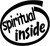 Spiritual Inside Vinyl Decal High glossy, premium 3 mill vinyl, with a life span of 5 - 7 years!