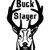 Buck Slayer   v8 Vinyl Decal High glossy, premium 3 mill vinyl, with a life span of 5 - 7 years!