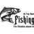 If I'm Not fishing I'm Thinkin about It! ver3  Vinyl Decal High glossy, premium 3 mill vinyl, with a life span of 5 - 7 years!