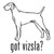 Got Vizsla? Dog    Decal High glossy, premium 3 mill vinyl, with a life span of 5 - 7 years!