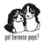 Got Bernese Pups? Puppy Dog   Decal High glossy, premium 3 mill vinyl, with a life span of 5 - 7 years!