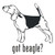 Got Beagle? Hound Dog   Decal High glossy, premium 3 mill vinyl, with a life span of 5 - 7 years!