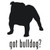 Got Bulldog? Dog  Silhouette  Decal  v.1 High glossy, premium 3 mill vinyl, with a life span of 5 - 7 years!
