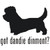 Got Dandie Dinmont? Terrier Dog    Decal High glossy, premium 3 mill vinyl, with a life span of 5 - 7 years!