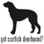 Got Scottish Deerhound? Dog    Decal High glossy, premium 3 mill vinyl, with a life span of 5 - 7 years!