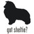 Got Sheltie? Shepherd Dog    Decal High glossy, premium 3 mill vinyl, with a life span of 5 - 7 years!