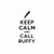 Keep Calm And Call Buffy Vinyl Decal Sticker
Size option will determine the size from the longest side
Industry standard high performance calendared vinyl film
Cut from Oracle 651 2.5 mil
Outdoor durability is 7 years
Glossy surface finish