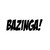 Bazinga Vinyl Sticker