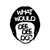 What Would Dee Dee Do Vinyl Sticker