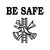 Be Safe Fireman Vinyl Sticker