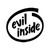 Evil Inside Vinyl Sticker