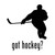 Got Hockey Sports 2 Vinyl Sticker