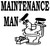 Maintenance Man