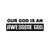 Our God Is An Awesome God Christian Vinyl Sticker