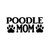 Poodle Mom Dog Paws Vinyl Sticker