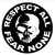 Respect All Fear None 1175 Vinyl Sticker