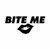 Bite Me JDM Japanese Vinyl Decal Sticker Measurement option represents the longest side Industry standard high performance calendared vinyl film Cut from 2.5 mil Premium Outdoor Vinyl Outdoor durability is 7 years Glossy surface finish