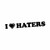 I Love Haters JDM Japanese Vinyl Decal Sticker 4 Measurement option represents the longest side Industry standard high performance calendared vinyl film Cut from 2.5 mil Premium Outdoor Vinyl Outdoor durability is 7 years Glossy surface finish