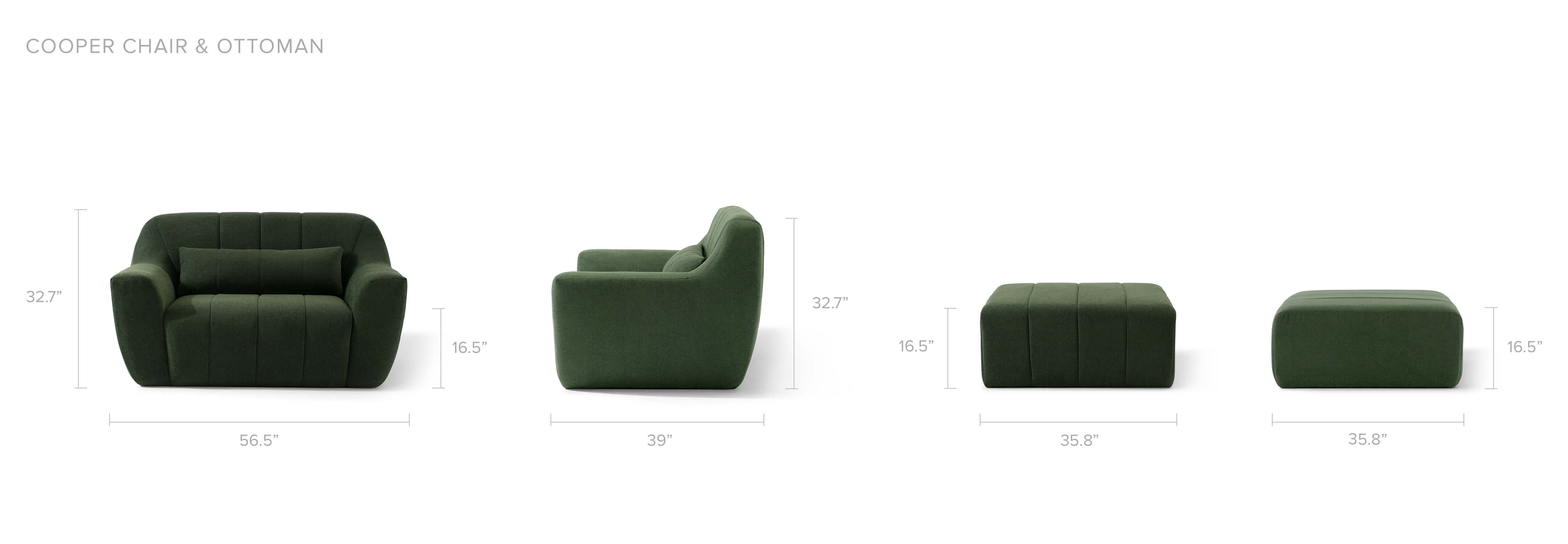 Chair Dimension Width 56.5" x Depth 39" x Height 32.7", Ottoman Dimension Seat Width 35.8" x Depth 35.8" x Height 16.5"
