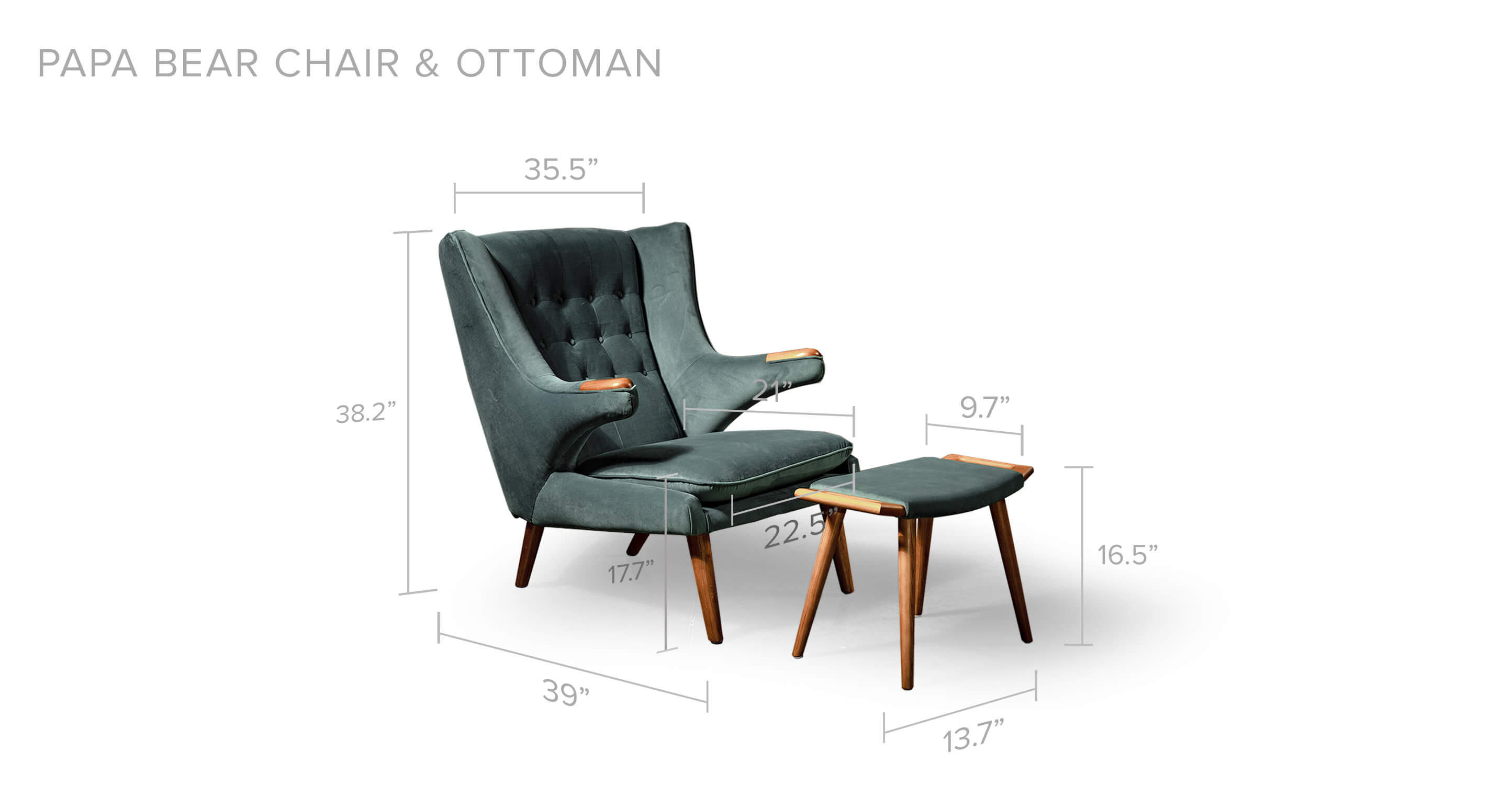 Overall Dimension Width 35.5" x Depth 39" x Height 38.2" Dimension Floor to seat height 17.7" Seat Dimension Inside Width 22.5" x Depth 21" Ottoman Dimensions Width 13.7" x Depth 9.7" x Height 16.5"