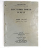 Preliminary Instruction Book for Sola Rectifier Power Supply Type CA-1762 (FAA). Original technical manual for this specialized aviation power supply. Rare reference for collectors and restorers of vintage FAA/Sola equipment. From Nationwide Radio & Equipment.