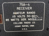 Collins 75A-4 Receiver with 4:1 Tuning Knob, (3) New Dave Curry Filters, New Tubes, Capacitors, & Alignment Late S/N 5202