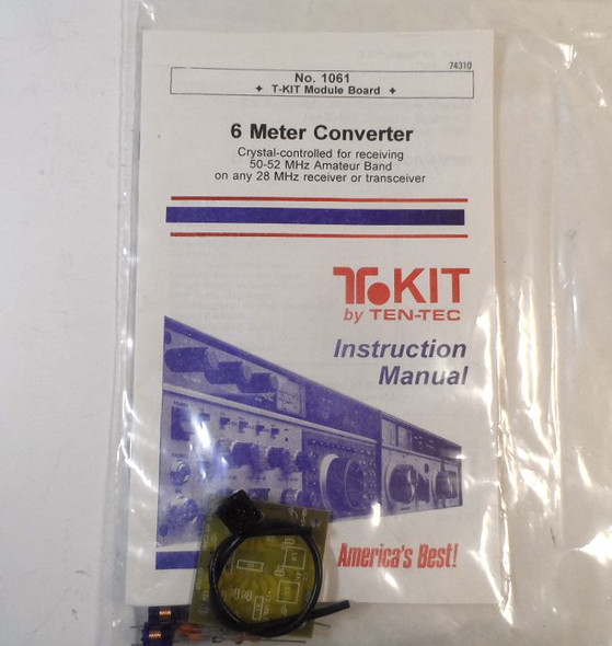 Ten-Tec Model 1061 T-Kit 6 Meter Converter unbuilt module board. Converts 50-54 MHz 6m band for HF receivers. Easy homebrew project, low cost way to add 6 meter reception. Genuine Ten-Tec T-Kit, great for experimenters and vintage radio setups.