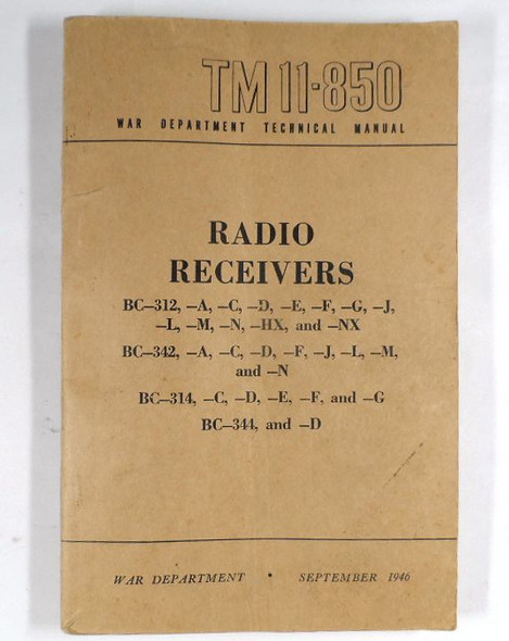 Set of two original War Department Technical Manuals TM 11-850 and TM 11-850 N for BC-312, BC-343, BC-314, and BC-344 receivers and variants. Complete vintage military documentation for these classic WWII HF radios. From Nationwide Radio & Equipment.