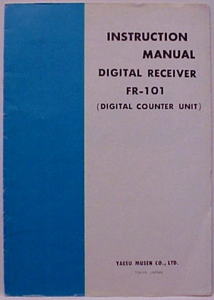Yaesu FR-101 Receiver Instruction Manual Combo with Digital Display Manual  Copy