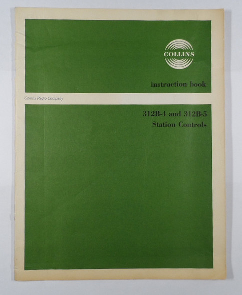 その他 312B-4 & 312B-5 Instruction Book Collins 312B-4 & 312B-5 Console Original Instruction Manual