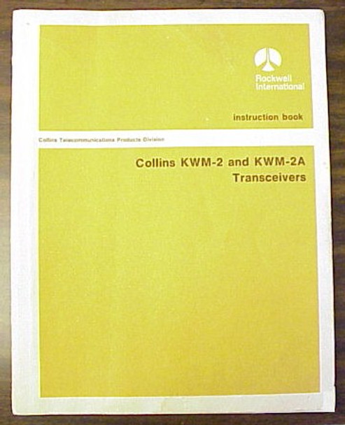 Collins KWM-2 KWM-2A Laser Printed Manual Reproduction