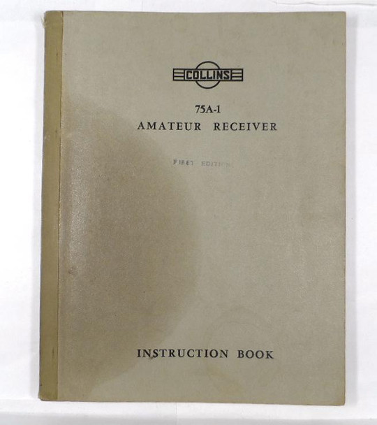 Collins Original 75A-1 Receiver Manual First Edition in Very Good Condition #6