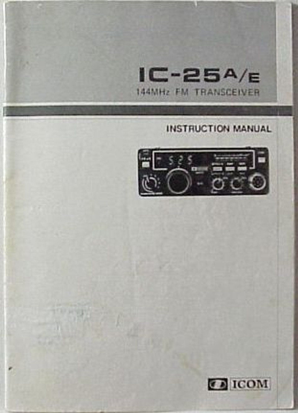 Icom IC-25A/E ORIGINAL Operation Manual with Schematic Diagram ...