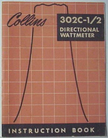 Collins 302C-1 /2 Directional Wattmeter Manual Copy - Nationwide