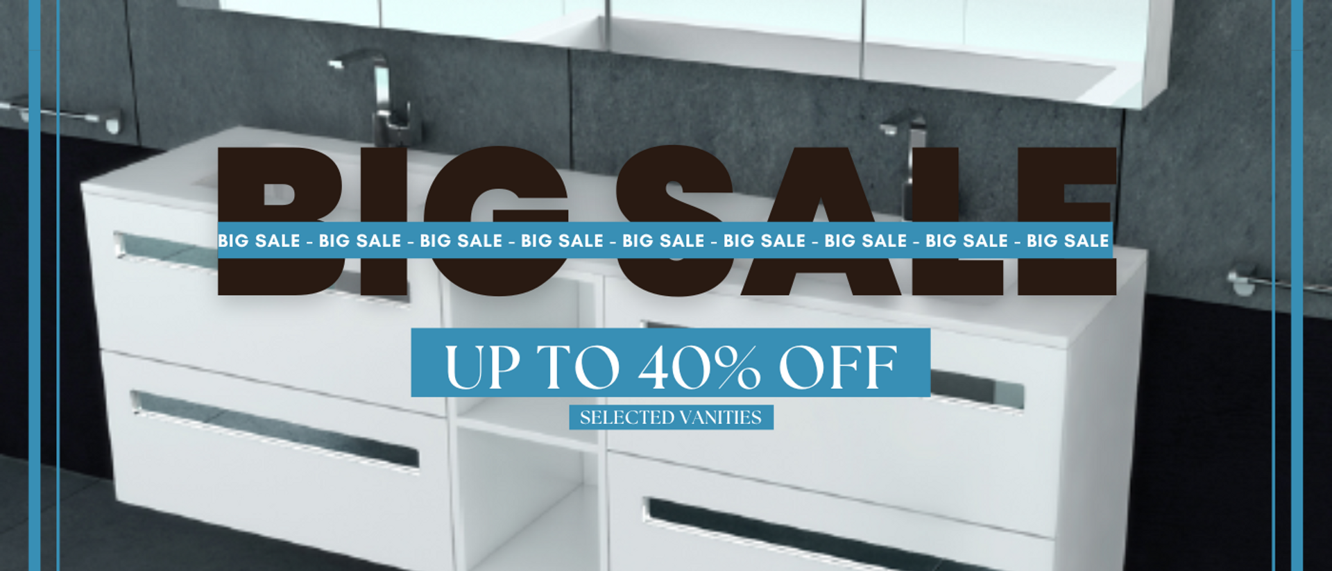 Vanities 40% off Selected