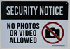 Security Notice No Photos Or Video Allowed