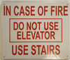 In Case Of Fire Do Not Use Elevator SIGNAGE