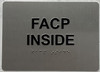 Sign FACP INSIDE - FIRE ALARM CONTROL PANEL INSIDE  Raised letters & Grade 2 Braille - Includes Red Adhesive pad for Easy Installation ( silver Color, Tacticle , Aluminium) - The Sensation line