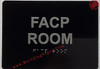 Sign FACP ROOM - FIRE ALARM CONTROL PANEL ROOM  Raised letters & Grade 2 Braille - Includes Red Adhesive pad for Easy Installation ( BLACK Color, Tacticle , Aluminium) - The Sensation line