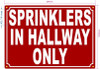 NYC SPRINKLERS IN HALLWAY ONLY SIGN